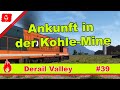 Derail Valley VR & Mods: Ankunft in der Kohle Mine - Mods deutsch