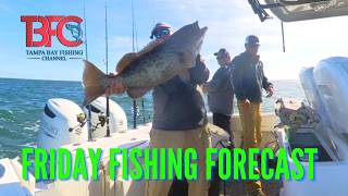 The Friday Fishing Forecast is BACK!