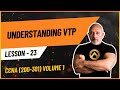 CCNA 200-301 | Volume 1: UNDERSTANDING VTP - #23