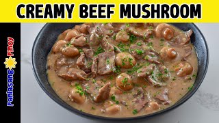 Creamy Beef with Mushroom | Dinner and Lunch Ideas | Easy Beef Stew Recipe