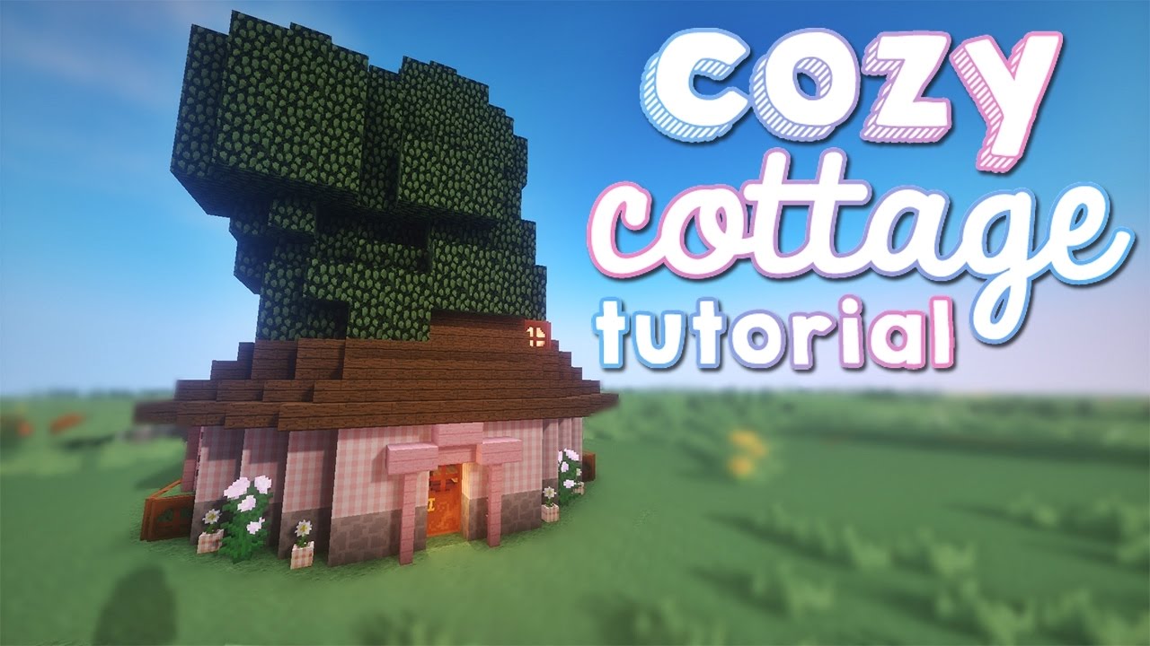 Cozy Cottage Tutorial Youtube