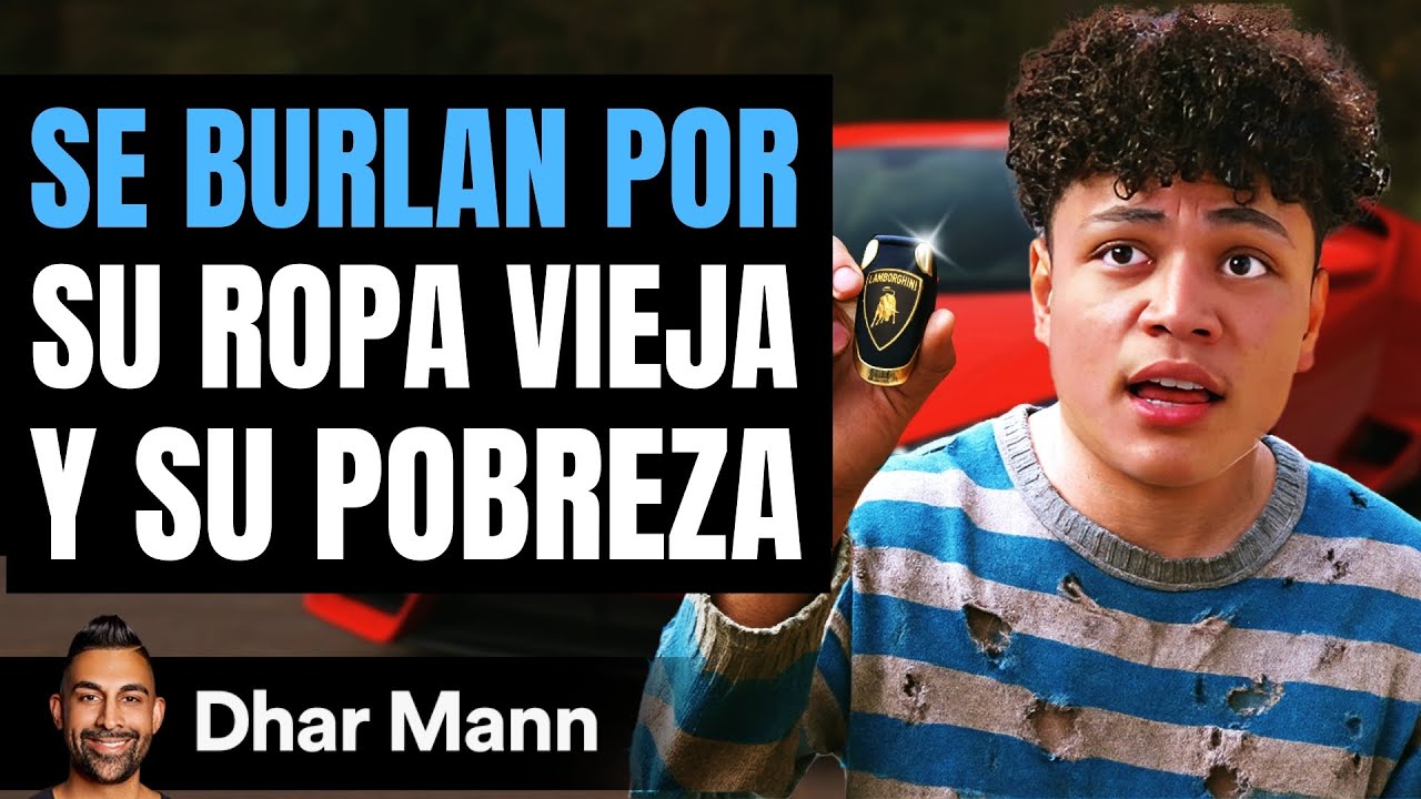 Se Burlan Por Su Ropa Vieja Y Su Pobreza | Dhar Mann Studios