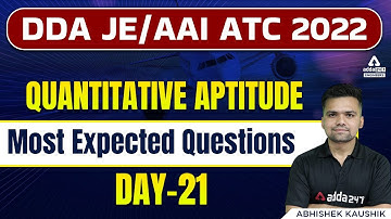 DDA JE/AAI ATC 2022 | Quantitative Aptitude | Most Expected Questions #21