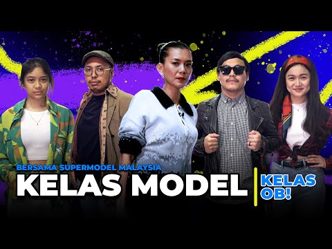 [KELAS OB!] Kelas Model Bersama Supermodel Malaysia