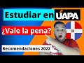 ¿Estudiar en UAPA Vale la pena? Mi experiencia ¿Cuánto pago?