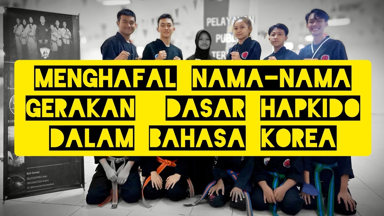 Hapkido Training Tips,  Latihan Hapkido Untuk Anak-anak, Menghafal Nama gerakan dalam Bahasa Korea.