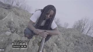HYPHY - Changed On Me (Official Video)