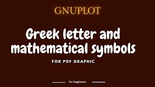 Gnuplot - Greek letter and mathematical symbols for PDF outuput