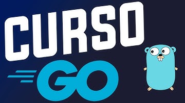 Curso de Go desde cero: Aprende Golang 👨‍💻