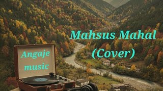 Mahsus Mahal (Cover)