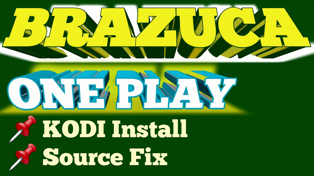 Brazuca Play e One Play no Kodi | Instalação Atualizada + Correção de Origem com Erro