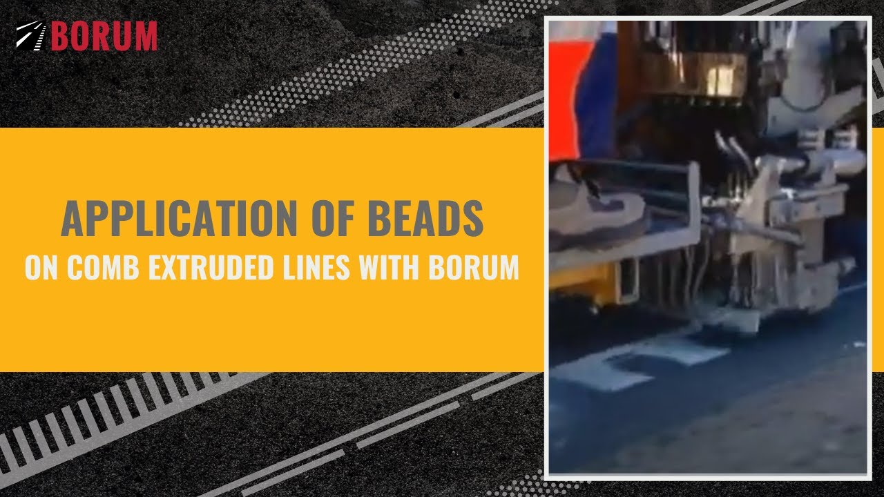 Application of beads on comb extruded lines with Borum