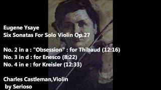 ysaye, six sonatas for solo violin, castleman, violin