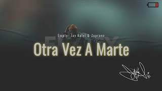 Video thumbnail of "Jay Kalyl - Otra Vez A MArte (Official Audio)"