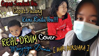 Download Lagu MARI BERSUARA - MENJAGA DUNIA | REAL DRUM COVER MP3