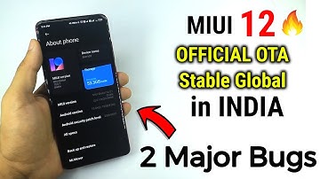 MIUI 12 OFFICIAL INDIA OTA GLOBAL STABLE Update | Redmi K20 | 2 Major BUGS !!!