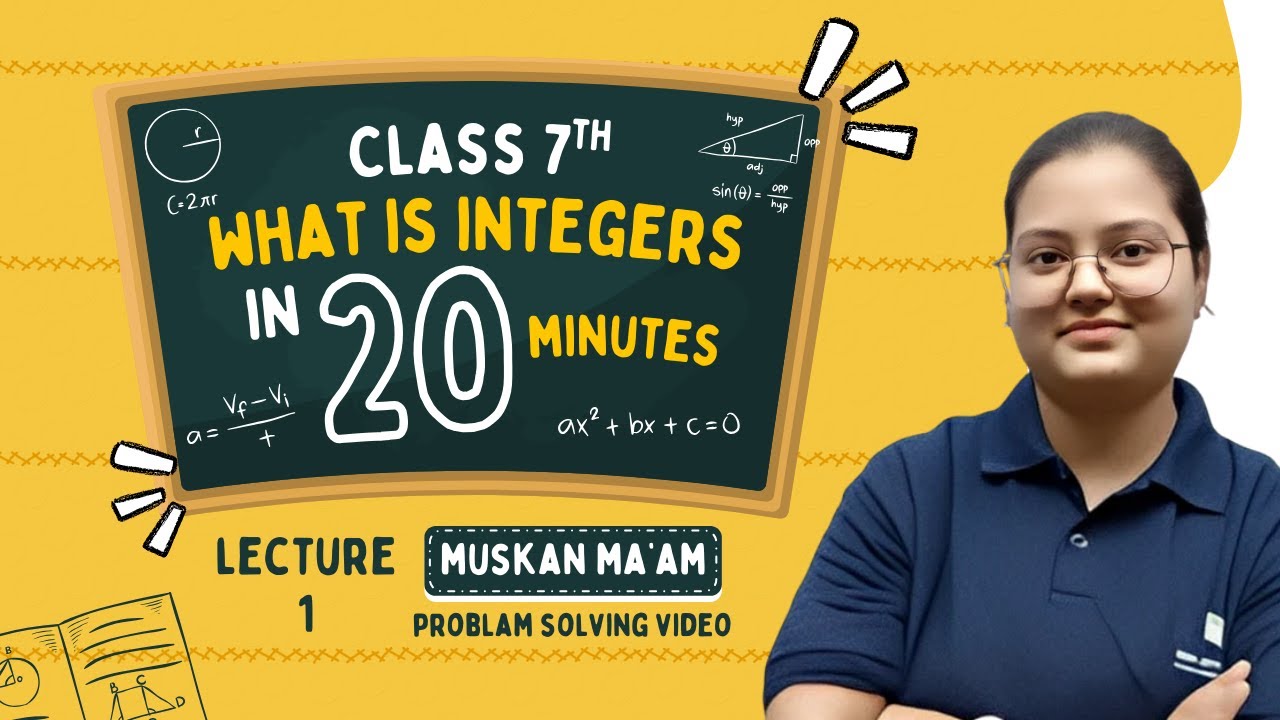 Class 7: What are Integers? 🔥 Complete Guide in Just 20 Minutes