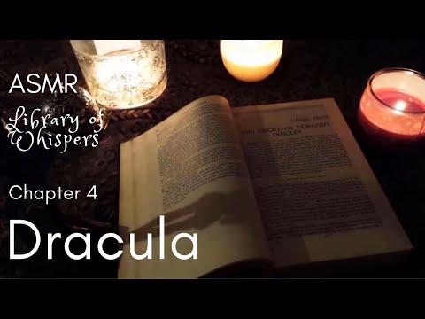 ASMR |  🦇 DRACULA! Chp 4 - A Whispered Reading - Jonathan Harker's Diary Contd 🧛 Bram Stoker