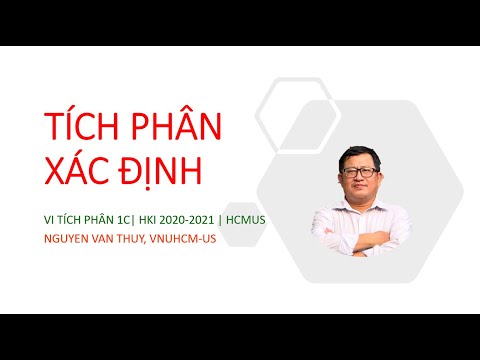 Video LÝ THUYẾT TÍCH PHÂN XÁC ĐỊNH | VI TÍCH PHÂN 1C | HK1... - youtube