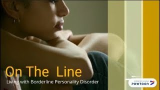 On the line: Living with borderline personality disorder