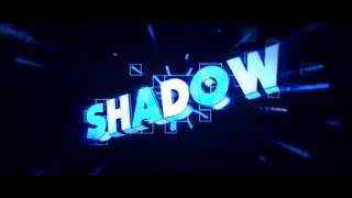 INTRO SHADOW