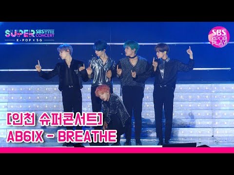 (독점선공개)[슈퍼콘서트 <strong>in</strong> 인천] <strong>AB6IX</strong> - BREATHE│@SBS SUPER CONCERT <strong>IN</strong> INCHEON_2019.10.6