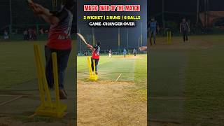 GAME CHANGER OVER 🫡 2 WICKET | 2 RUNS | 6 BALLS 😍 #cricket #ipl #t20