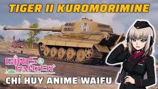 Tiger II Kuromorimine: Chỉ huy anime Erika Itsumi trong World of Tanks!