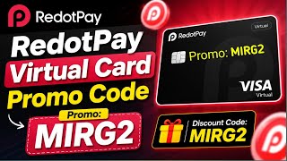 RedotPay Virtual Card Promo Code 2026 – Use MIRG2 & Get an Exclusive Discount (Latest Working Code)