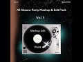 All shaww party mashup  edit pack vol 3 free download include christmas song and  new year song
