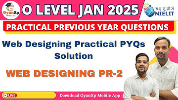 practical solution   || Web Designing PR-2 || Web Designing Practical M2-R5.1 || GyanXp