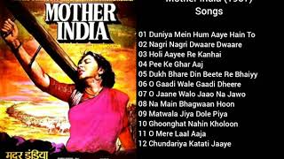 Mother India (1957) All Songs| Nargis| Sunil Dutt| Raaj Kumar| Rajendra Kumar