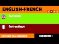 FROM ENGLISH TO FRENCH  fantastic