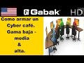 Como armar un cyber cafe - baja - media - alta gama