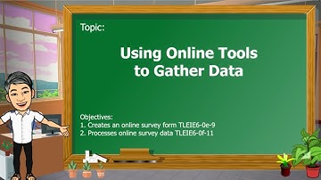 TLE 6 ICT-ENTREP Using Online Tools to Gather Data