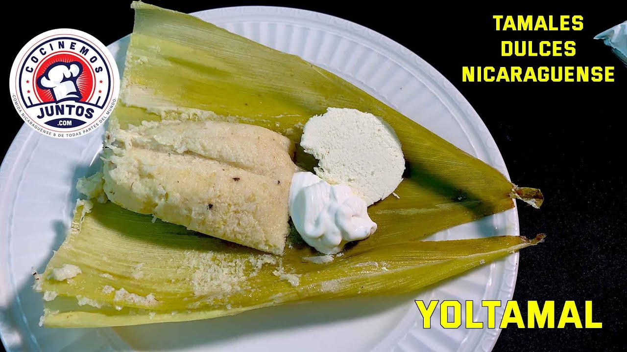 Como hacer tamales de elotes dulces Nicaragüenses. Yoltamal. YouTube