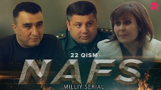 Nafs 22-qism (milliy serial) | Нафс 22-кисм (миллий сериал)