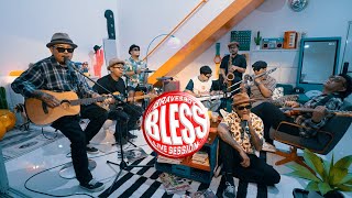 BLESS - BRAVESBOY LIVE SESSION - CEPATLAH MATI