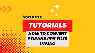 how to convert pem and ppk file in Mac