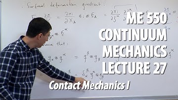 Continuum Mechanics - Lecture 27 (ME 550)