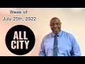 All city notes  week of july 25th 2022