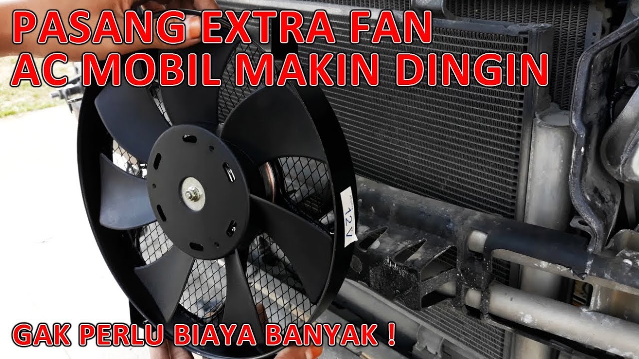 Tutorial Cara Pasang Extra Fan Di Mobil Agar Ac Makin Dingin Youtube