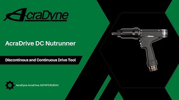 AcraDrive DC Nutrunners – Discontinuous and Continuous