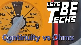 Using Continuity vs Ohms