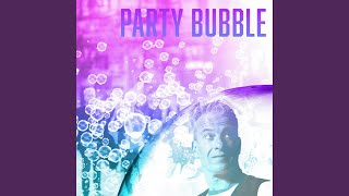 Party Bubble