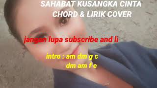 sahabat kusangka cinta lirik& chord cover (lagu andra respati & eno viola)