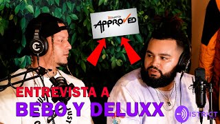 Bebo & Deluxx: El Duo Que Viene Rompiendo De Rapeton Approved