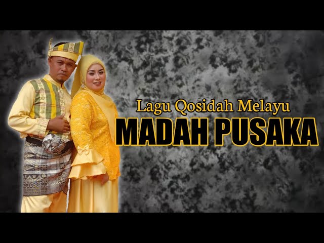 MADAH PUSAKA | ELSURAYYA MEDAN | SULAIMAN MAGADIR NURJANNAH SANTIBANEZ COVER class=