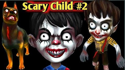 Scary Child Part 2 Full Gameplay New Android Horror Game.