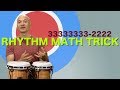 Cool Rhythm Math Trick